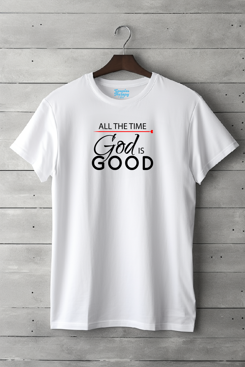God Is Good All The Time