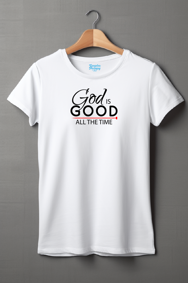 God Is Good All The Time