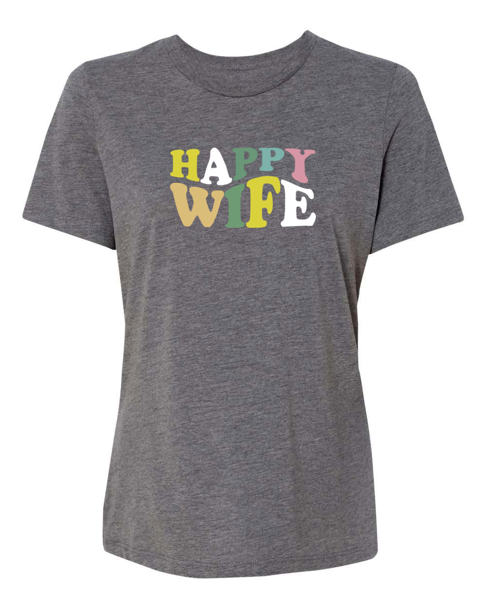 Happy Wife Happy Life
