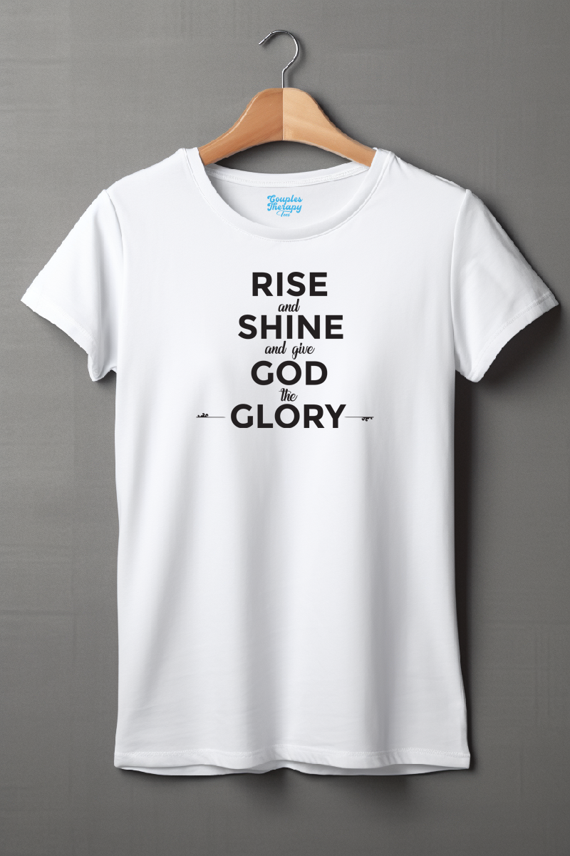 Rise and Shine and Give God the Glory